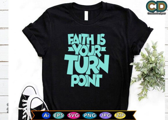 Faith Is Your Turn Point: A Designer’s Practical Take