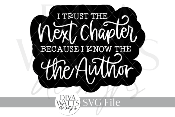 I Trust the Next Chapter Word Art SVG Review