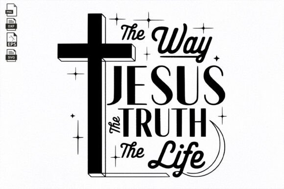 Jesus the Way the Truth the Life Faith Embroidery Design Review