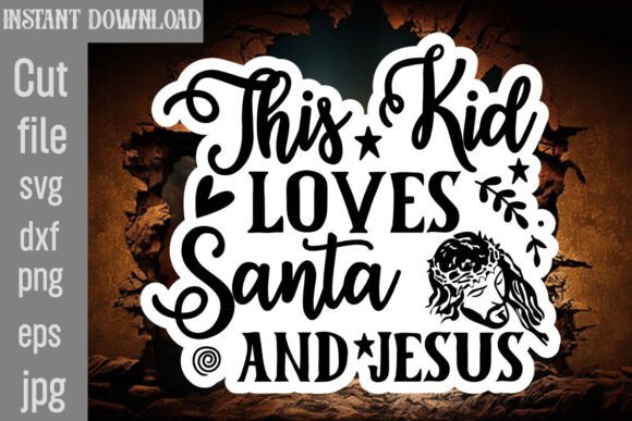 This Kid Loves Santa and Jesus SVG Review
